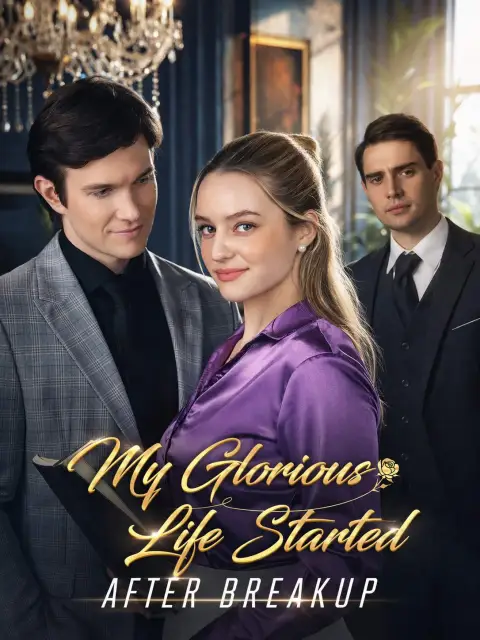 My Glorious Life Started After Breakup