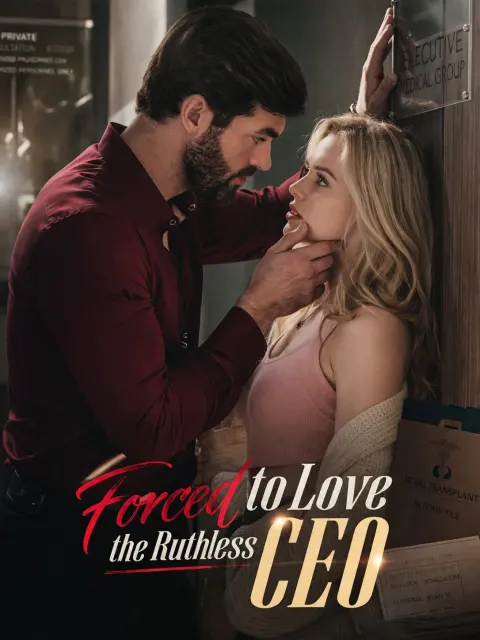 Forced to Love the Ruthless CEO