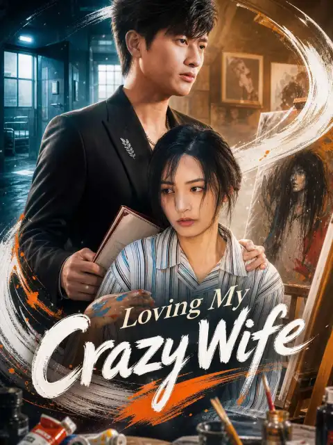 Loving My Crazy Wife