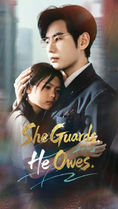 (Dubbed) She Guards, He Owes